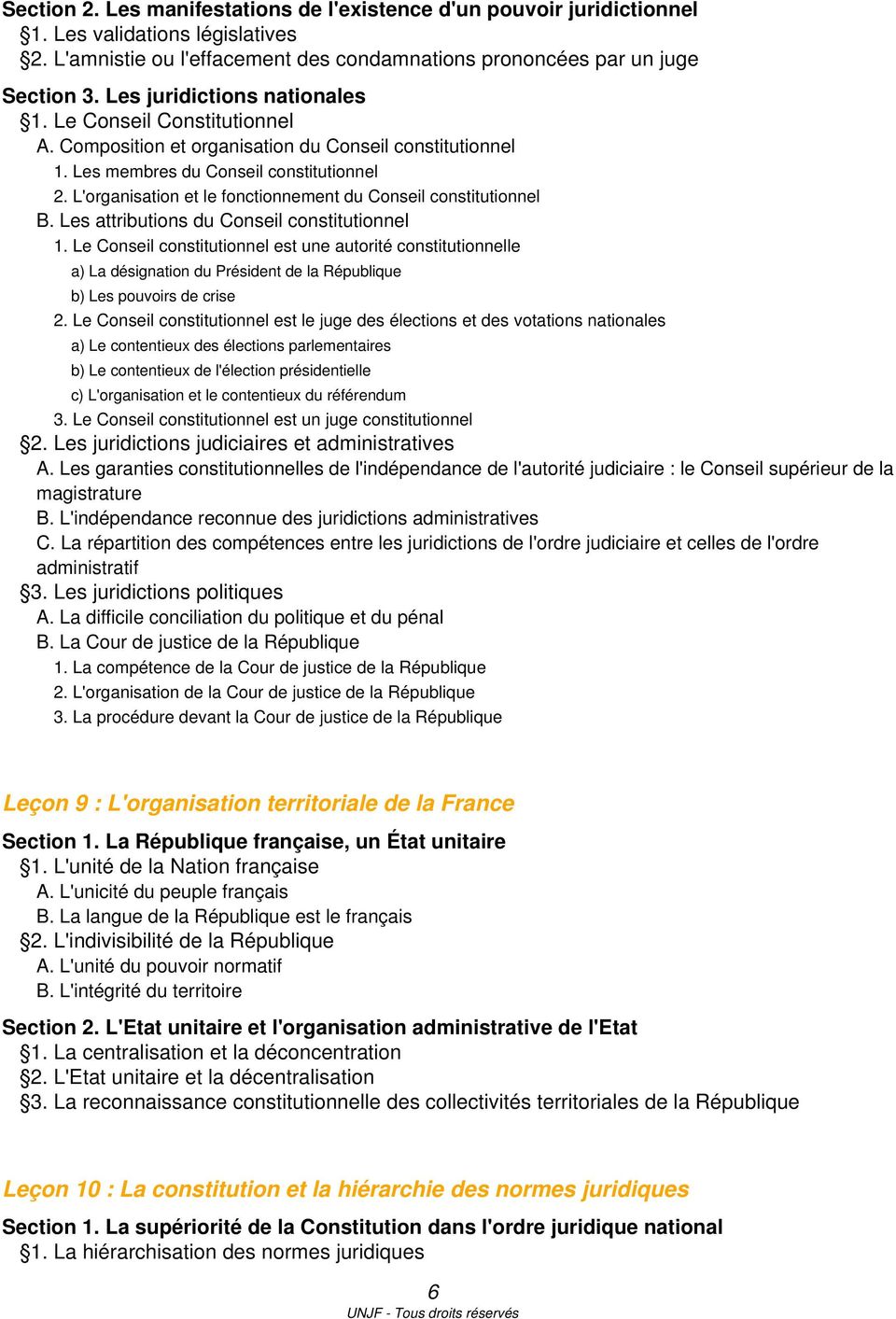 L'organisation et le fonctionnement du Conseil constitutionnel B. Les attributions du Conseil constitutionnel 1.