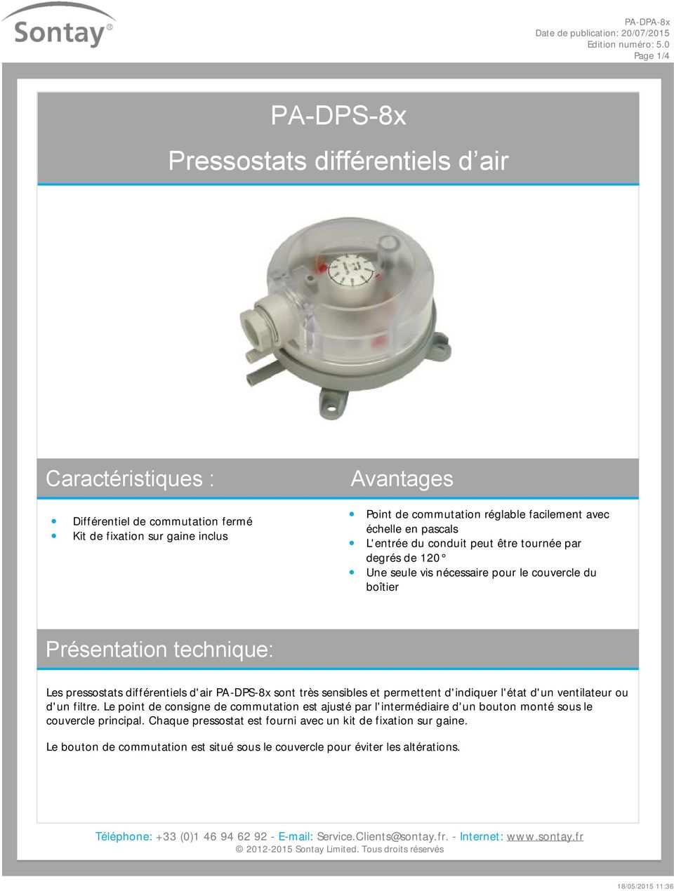pressostats différentiels d'air PA-DPS-8x sont très sensibles et permettent d'indiquer l'état d'un ventilateur ou d'un filtre.