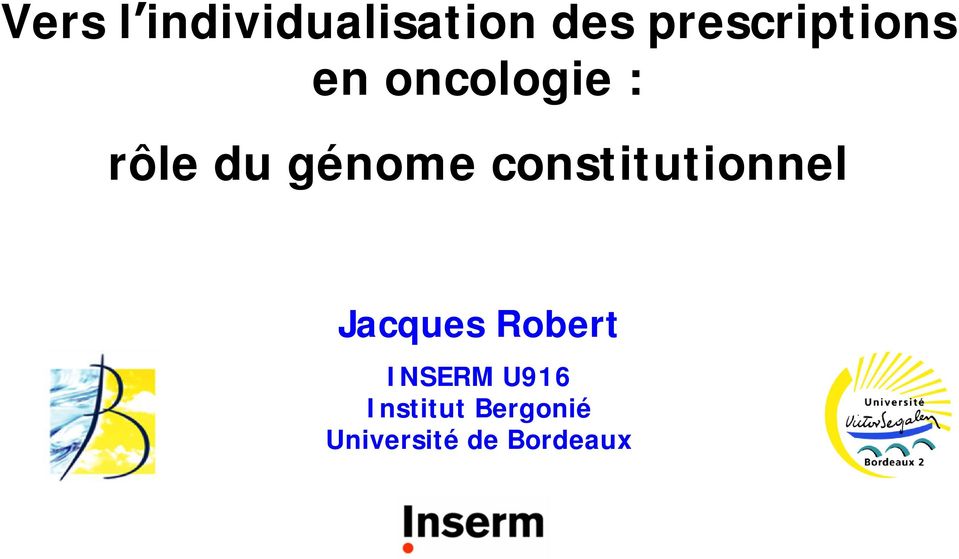 génome constitutionnel Jacques Robert I