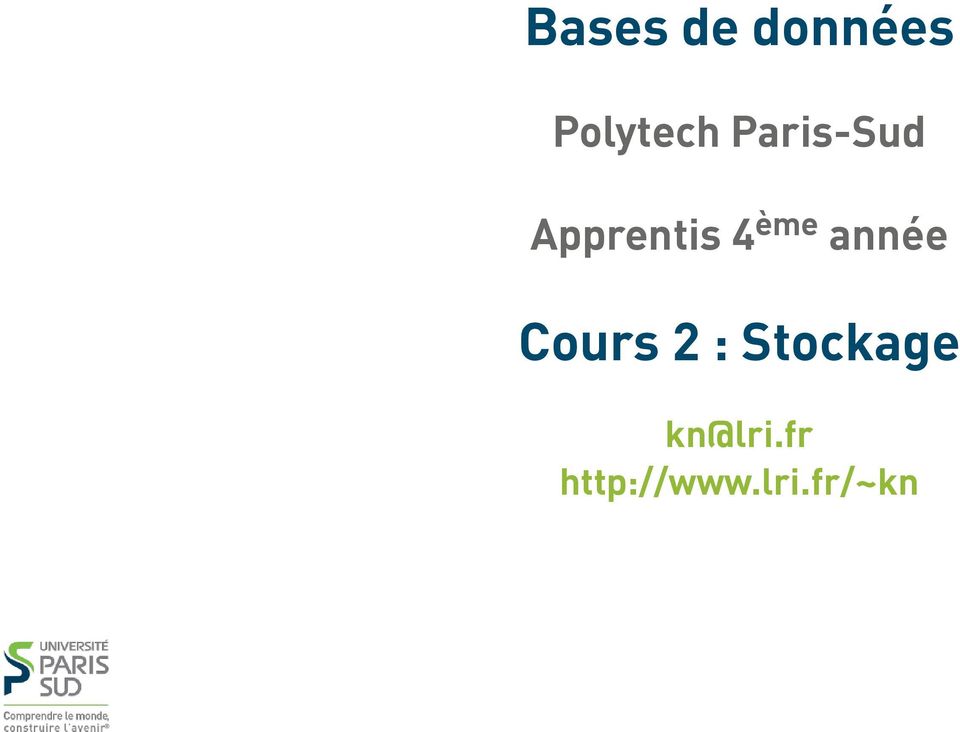 année Cours 2 : Stockage