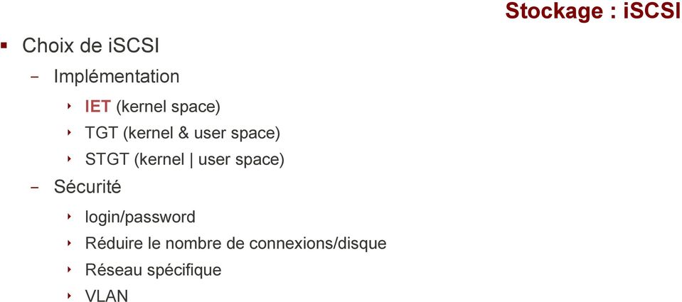 (kernel user space) Sécurité login/password Réduire