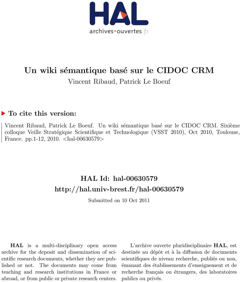 fr/hal-00630579 Submitted on 10 Oct 2011 HAL is a multi-disciplinary open access archive for the deposit and dissemination of scientific research documents, whether they are published or not.