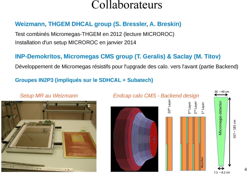 2014 INP-Demokritos, Micromegas CMS group (T. Geralis) & Saclay (M.