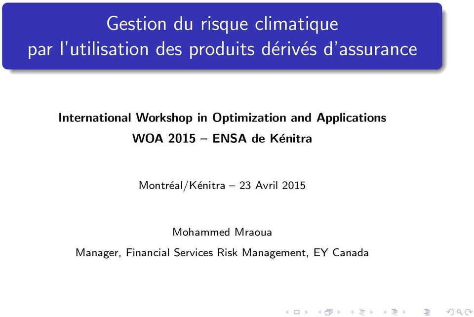 Applications WOA 2015 ENSA de Kénitra Montréal/Kénitra 23 Avril