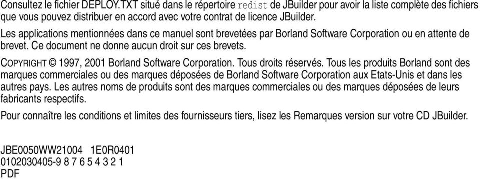 COPYRIGHT 1997, 2001 Borland Software Corporation. Tous droits réservés.