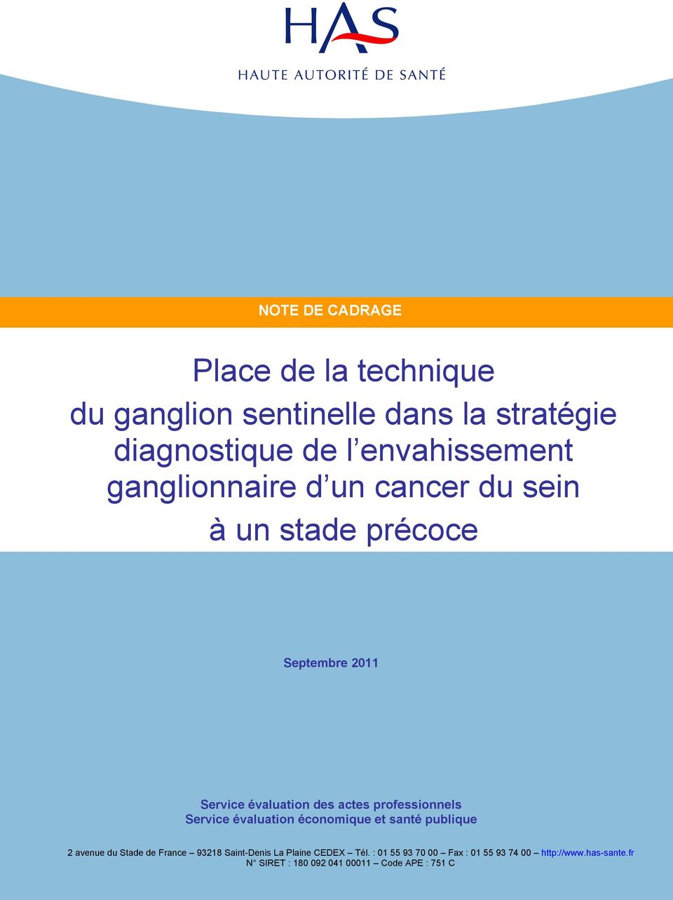 professionnels Service évaluation économique et santé publique 2 avenue du Stade de France 93218 Saint-Denis