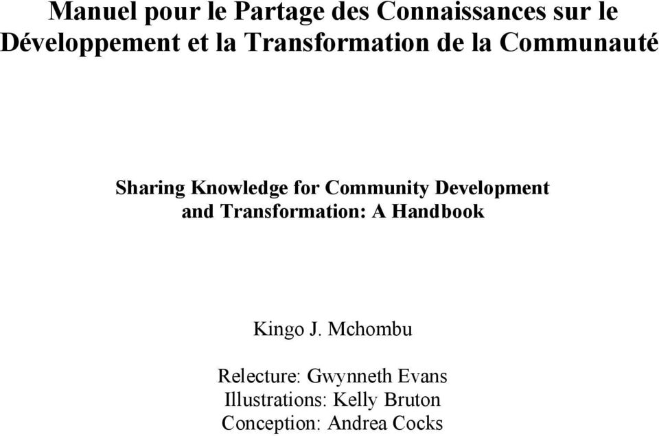 Development and Transformation: A Handbook Kingo J.