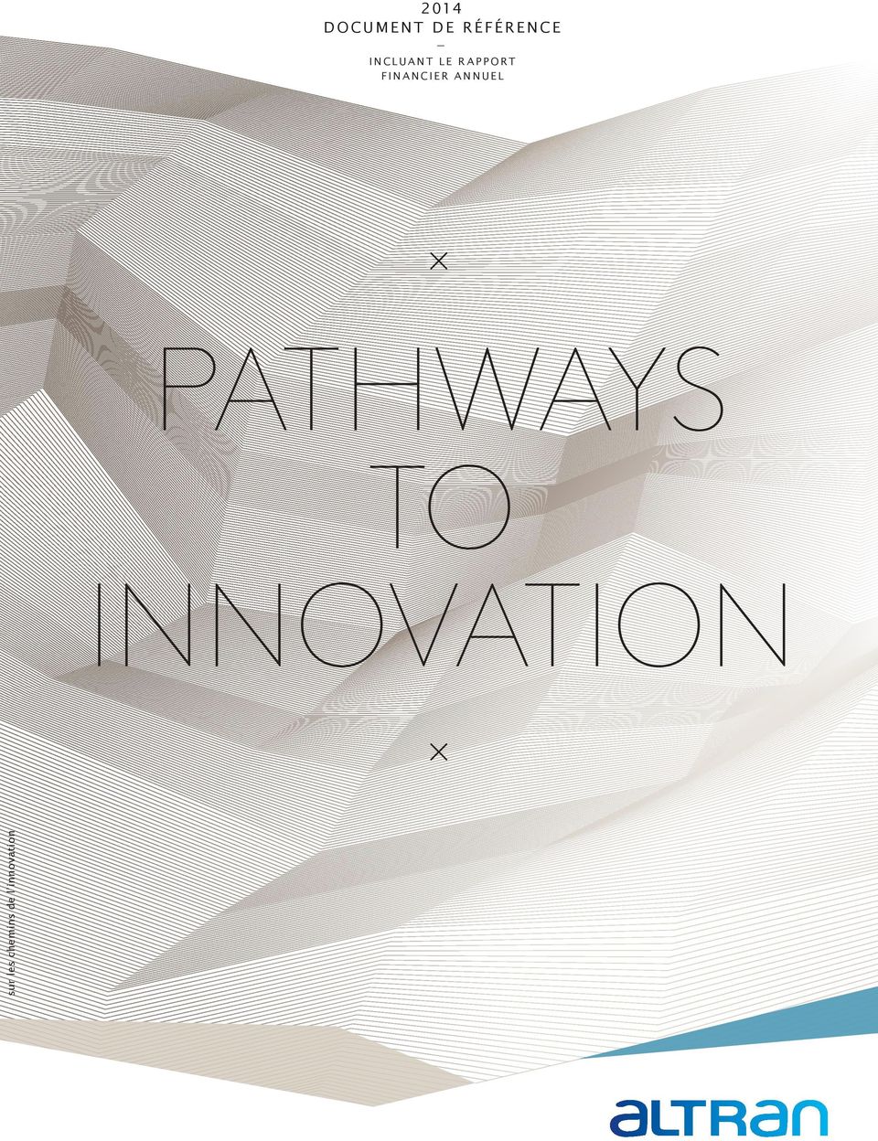 ANNUEL PATHWAYS TO INNOVATION