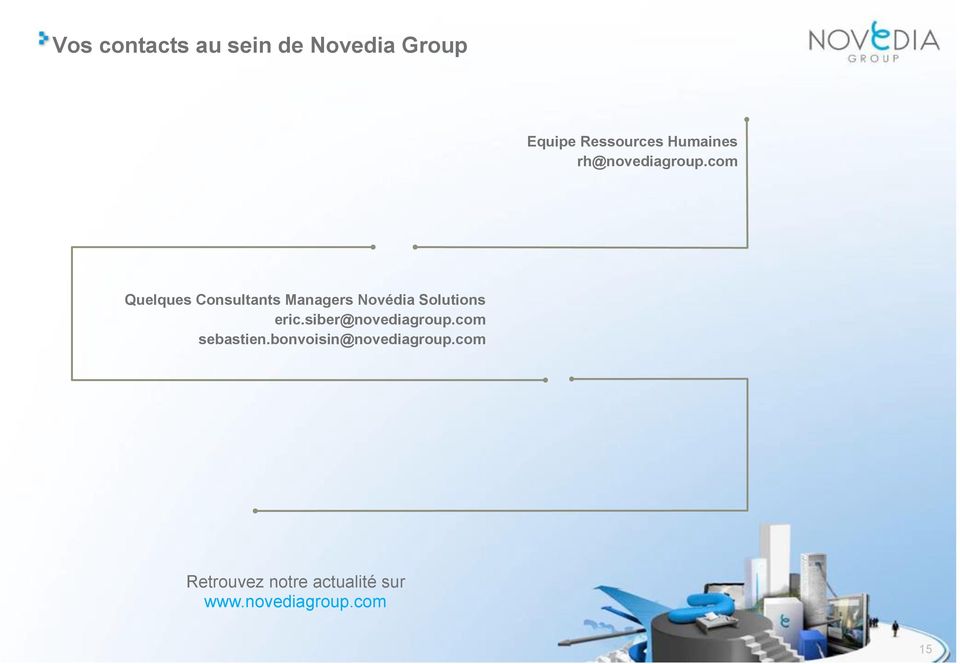 com Quelques Consultants Managers Novédia Solutions eric.