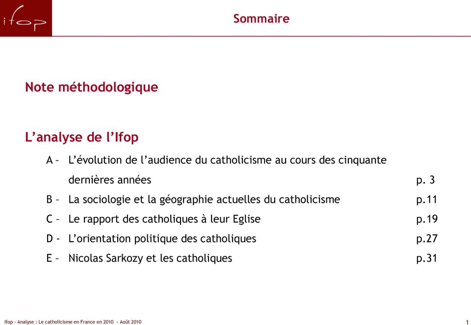 3 B La sociologie et la géographie actuelles du catholicisme p.