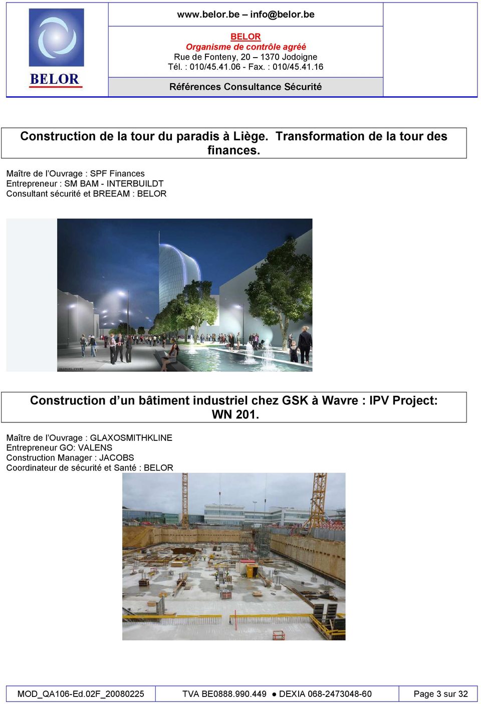 d un bâtiment industriel chez GSK Wavre : IPV Project: WN 201.
