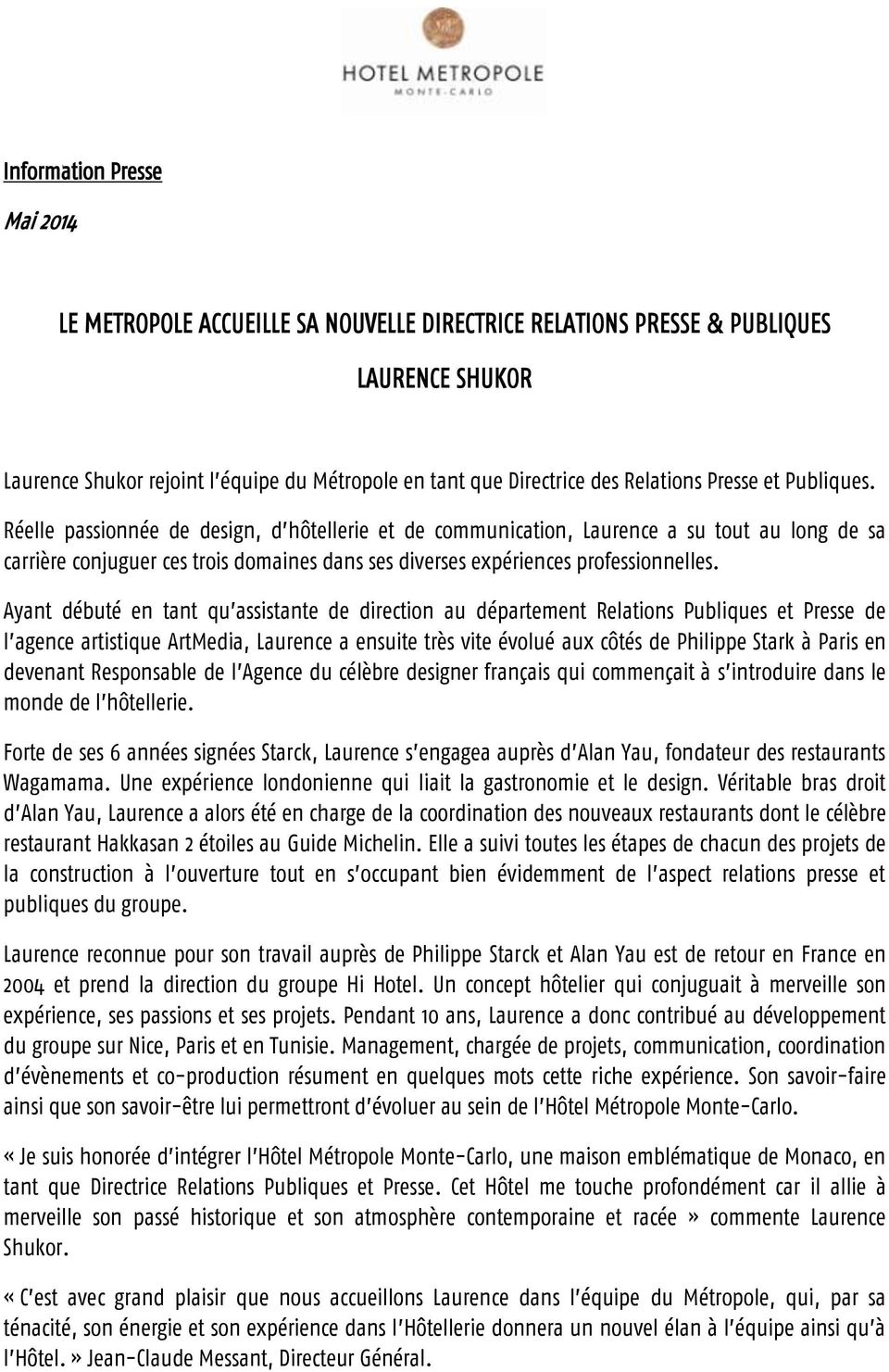 Le Metropole Accueille Sa Nouvelle Directrice Relations Presse Publiques Laurence Shukor Mai Information Presse Pdf Free Download