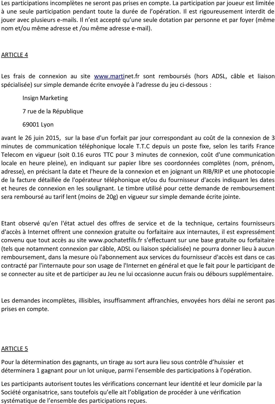 ARTICLE 4 Les frais de connexion au site www.martinet.