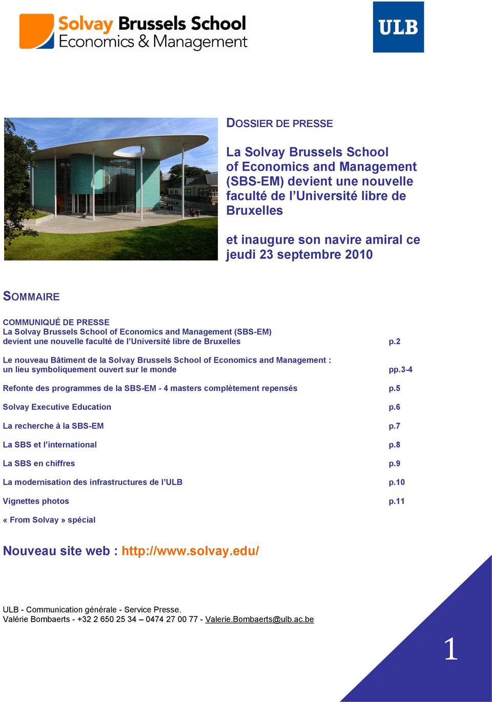 2 Le nouveau Bâtiment de la Solvay Brussels School of Economics and Management : un lieu symboliquement ouvert sur le monde pp.