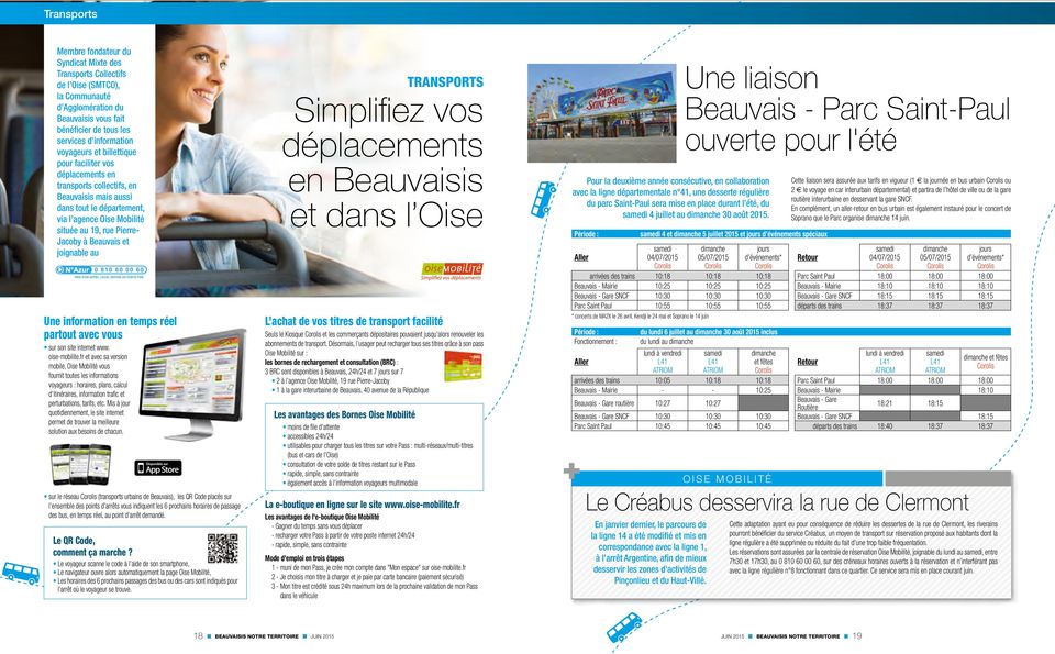 Beauvais et joignable au Une information en temps réel partout avec vous sur son site internet www. oise-mobilite.
