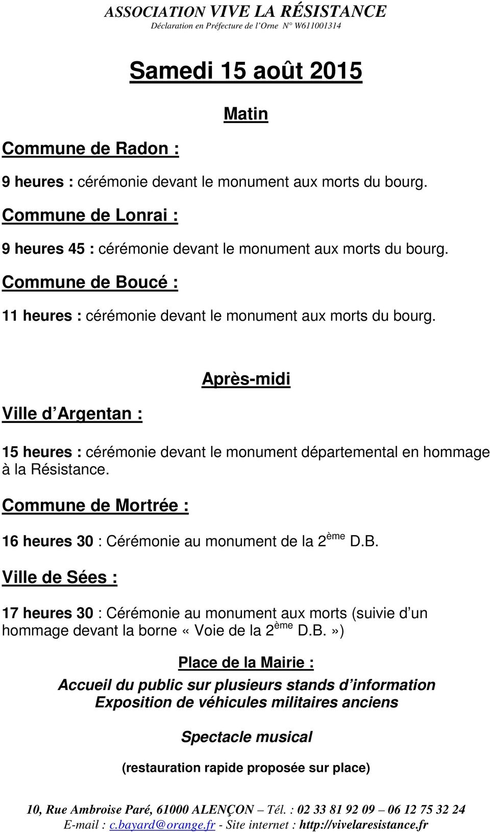 Commune de Mortrée : 16 heures 30 : Cérémonie au monument de la 2 ème D.B.