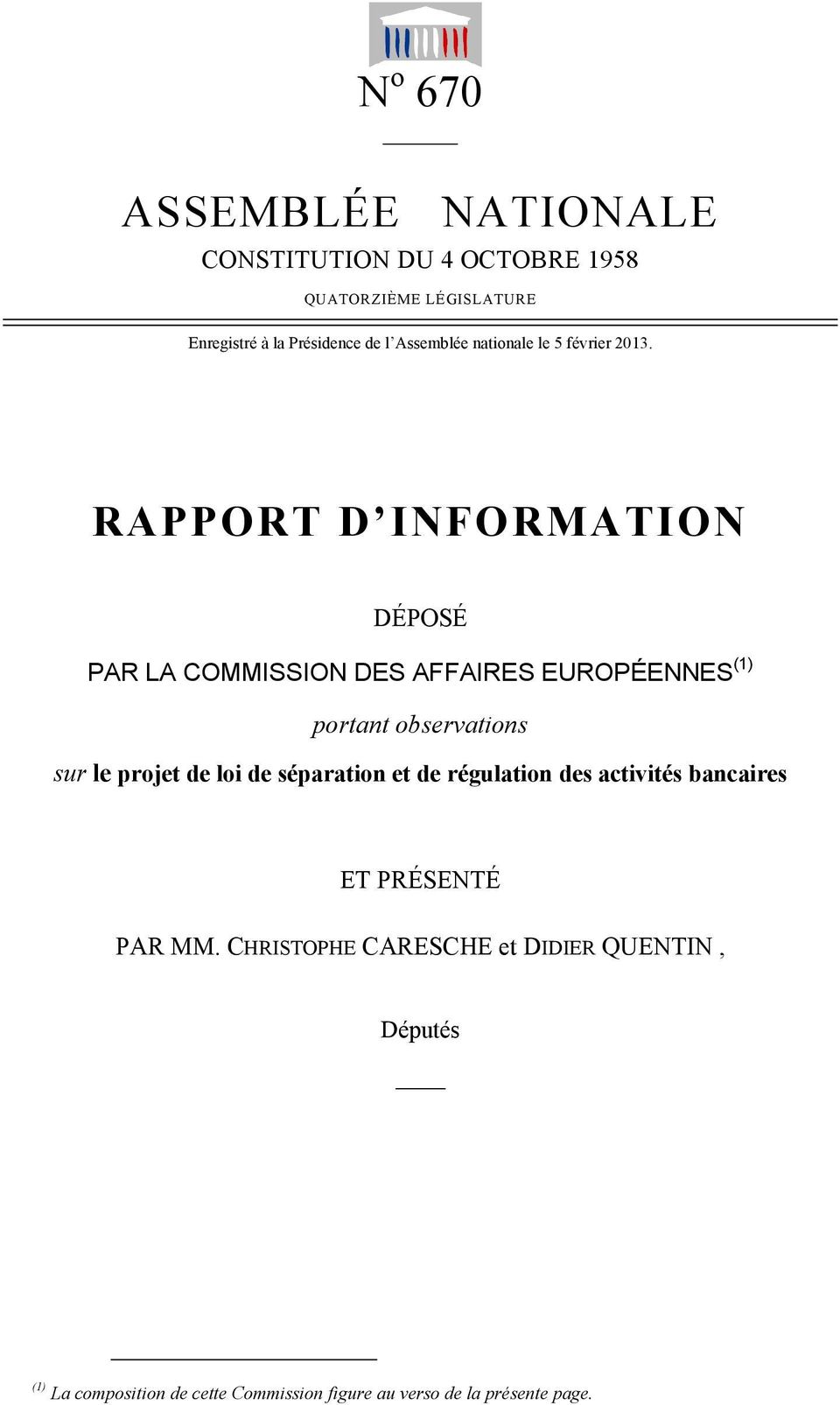 RAPPORT D INFORMATION DÉPOSÉ PAR LA COMMISSION DES AFFAIRES EUROPÉENNES (1) portant observations sur le projet de loi