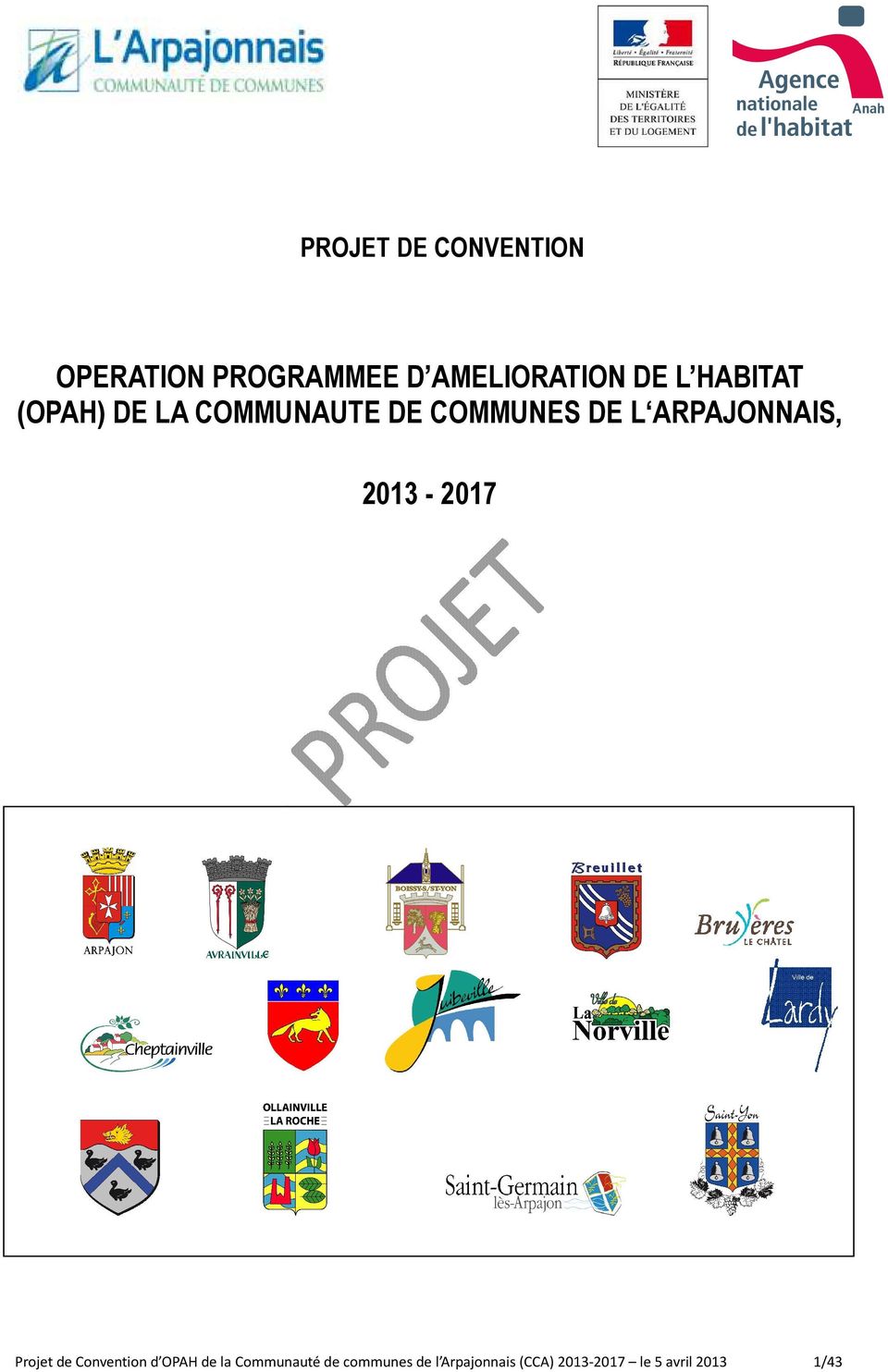 ARPAJONNAIS, 2013-2017 Projet de Convention d OPAH de la
