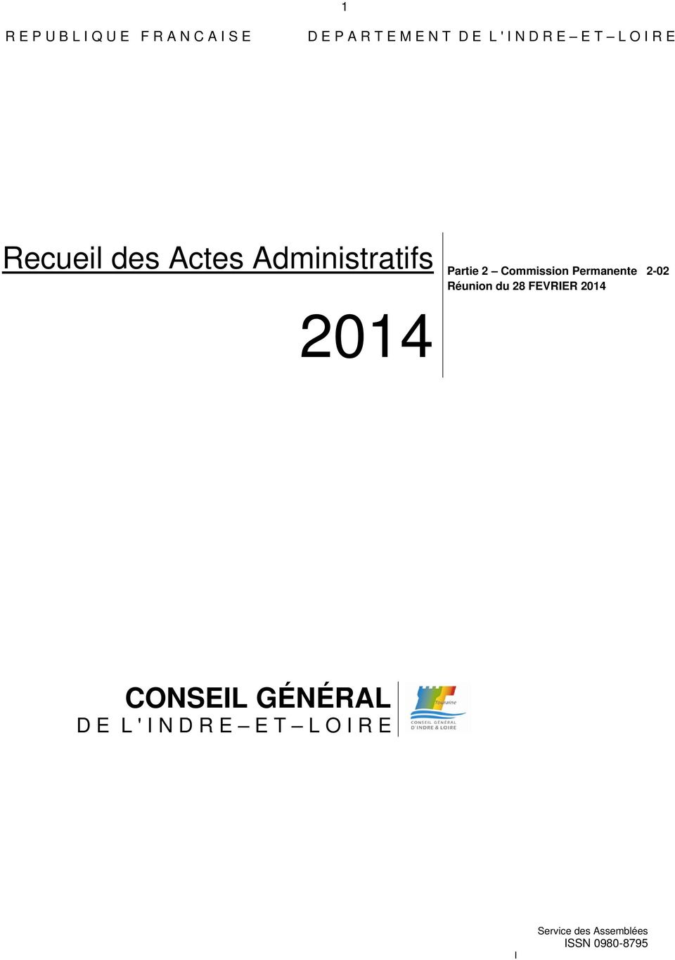 Commission Permanente 2-02 Réunion du 28 FEVRIER 2014 2014 CONSEIL