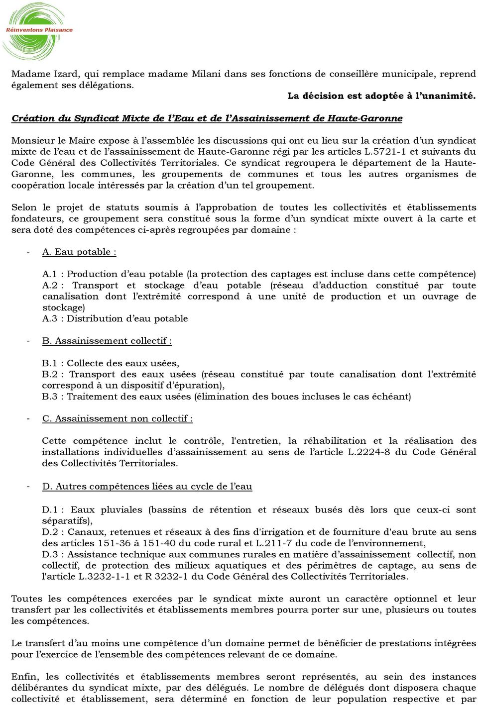 assainissement de Haute-Garonne régi par les articles L.5721-1 et suivants du Code Général des Collectivités Territoriales.