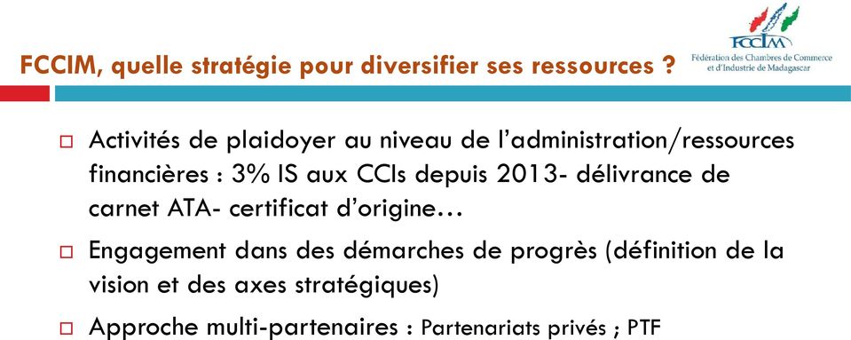 CCIs depuis 2013- délivrance de carnet ATA- certificat d origine Engagement dans des
