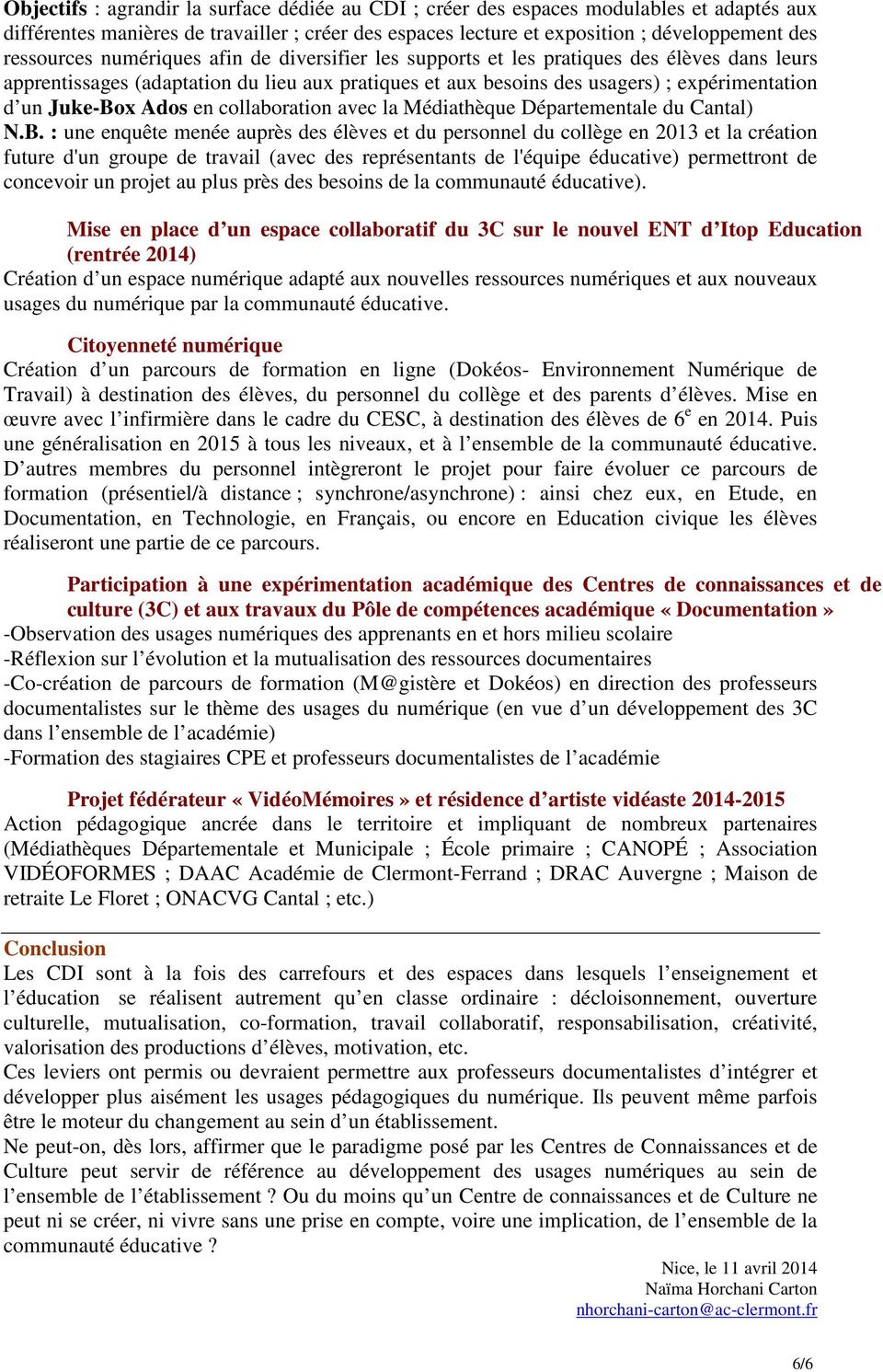 collaboration avec la Médiathèque Départementale du Cantal) N.B.