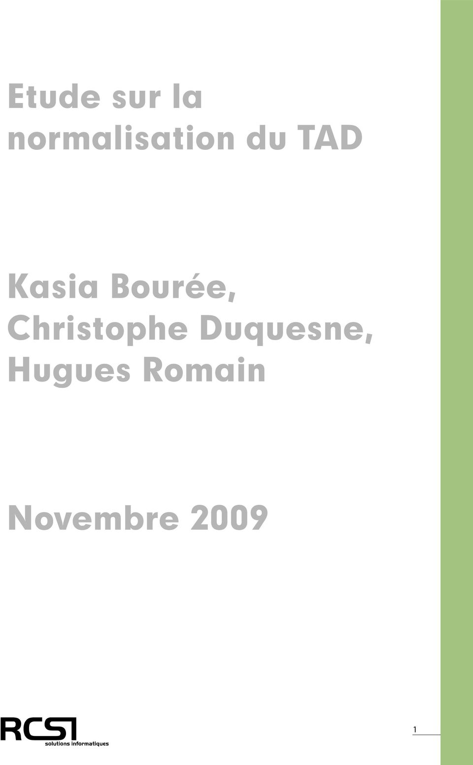 Kasia Bourée, Christophe