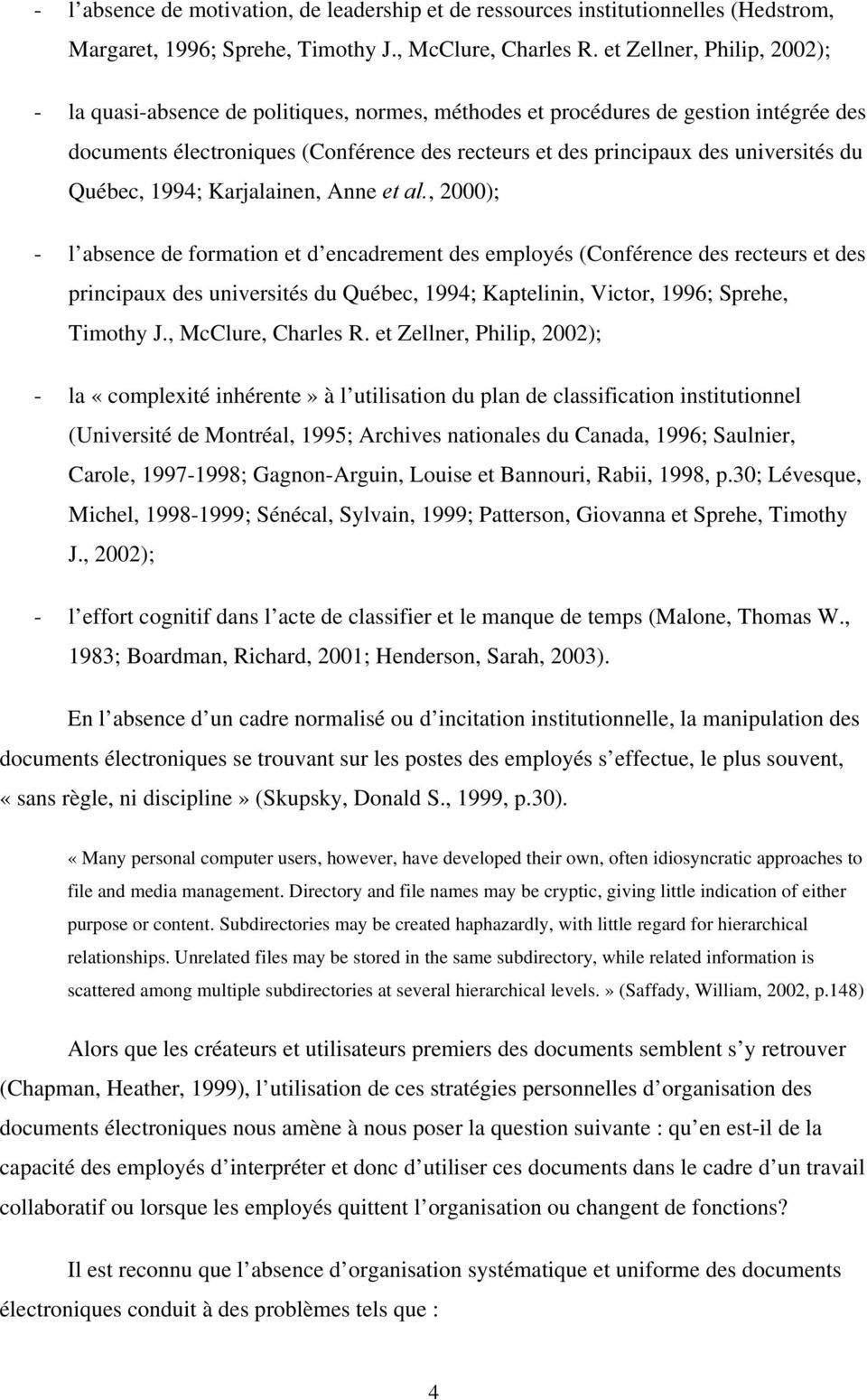 du Québec, 1994; Karjalainen, Anne et al.