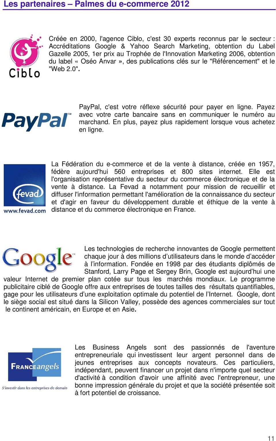 PayPal, c'est votre réflexe sécurité pour payer en ligne. Payez avec votre carte bancaire sans en communiquer le numéro au marchand. En plus, payez plus rapidement lorsque vous achetez en ligne.