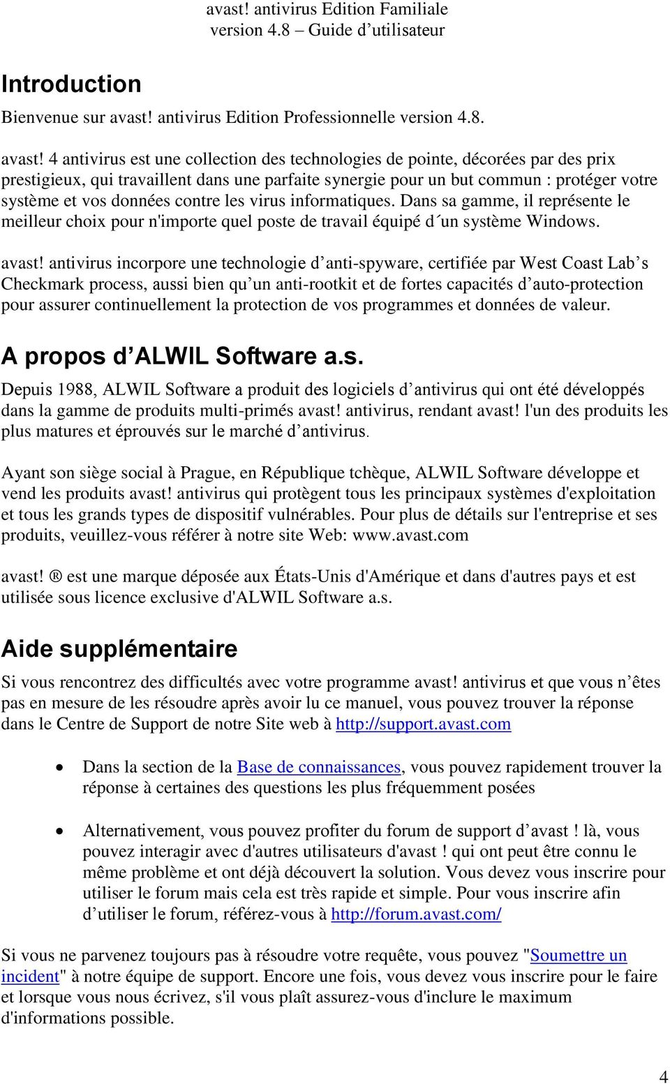 antivirus Edition Professionnelle version 4.8. avast!