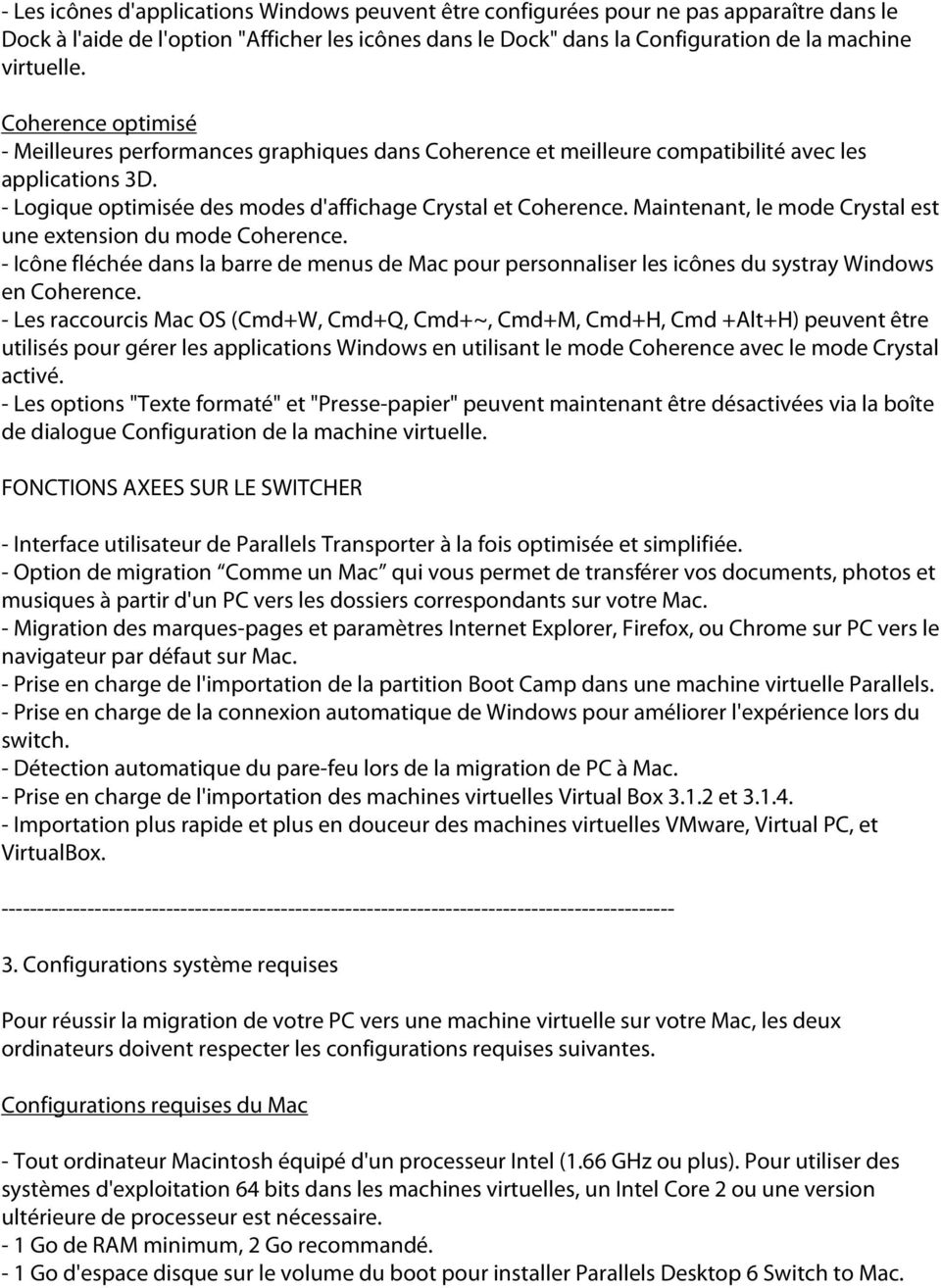 Maintenant, le mode Crystal est une extension du mode Coherence. - Icône fléchée dans la barre de menus de Mac pour personnaliser les icônes du systray Windows en Coherence.