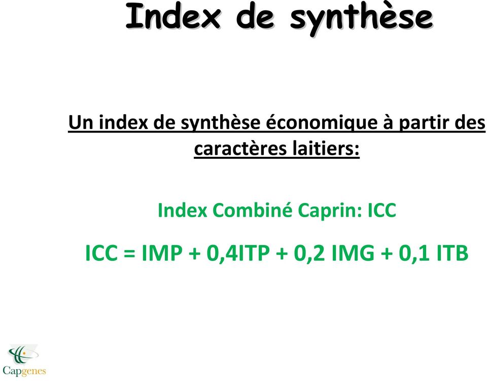 caractères laitiers: Index Combiné