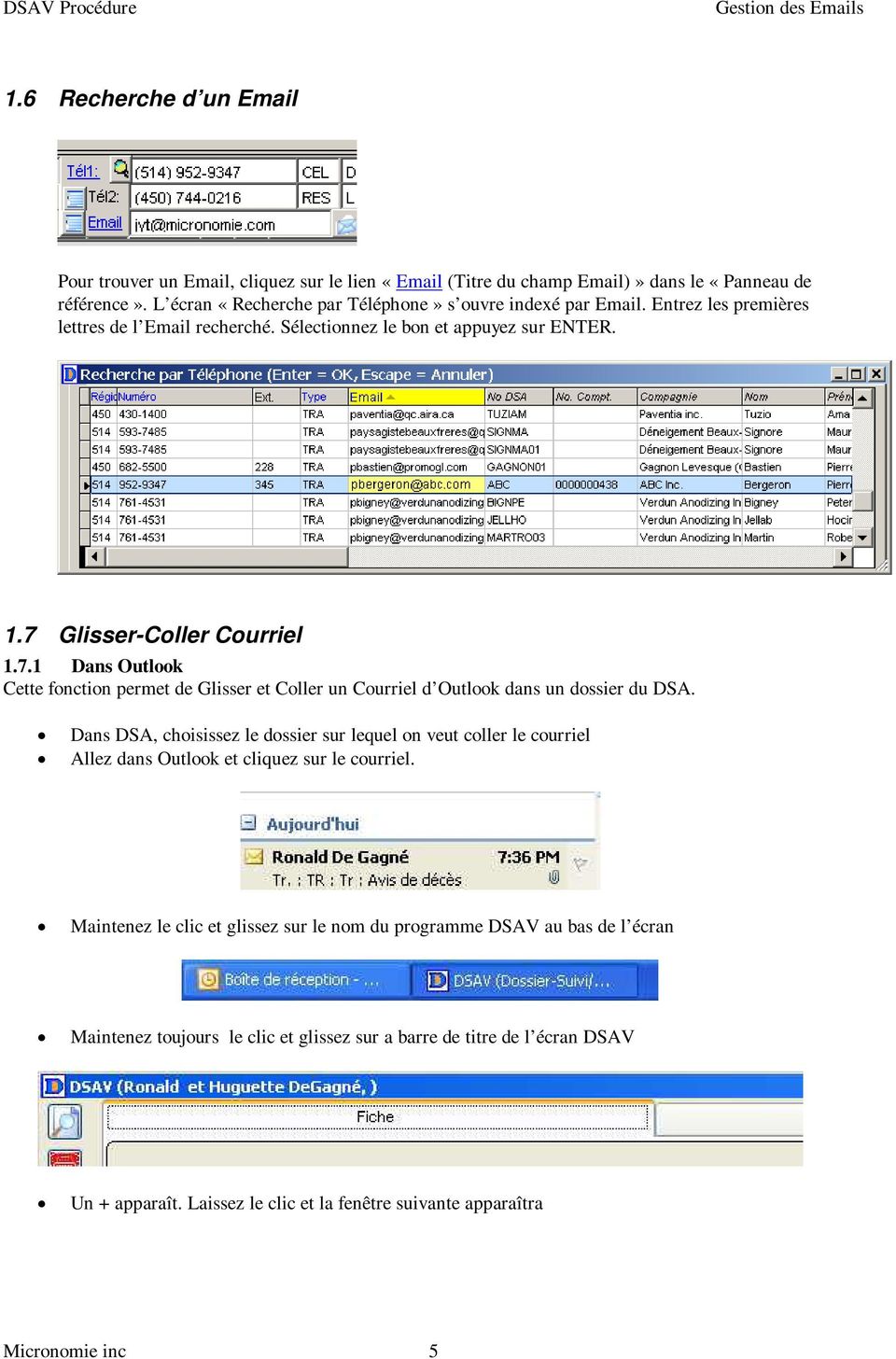 Glisser-Coller Courriel 1.7.1 Dans Outlook Cette fonction permet de Glisser et Coller un Courriel d Outlook dans un dossier du DSA.