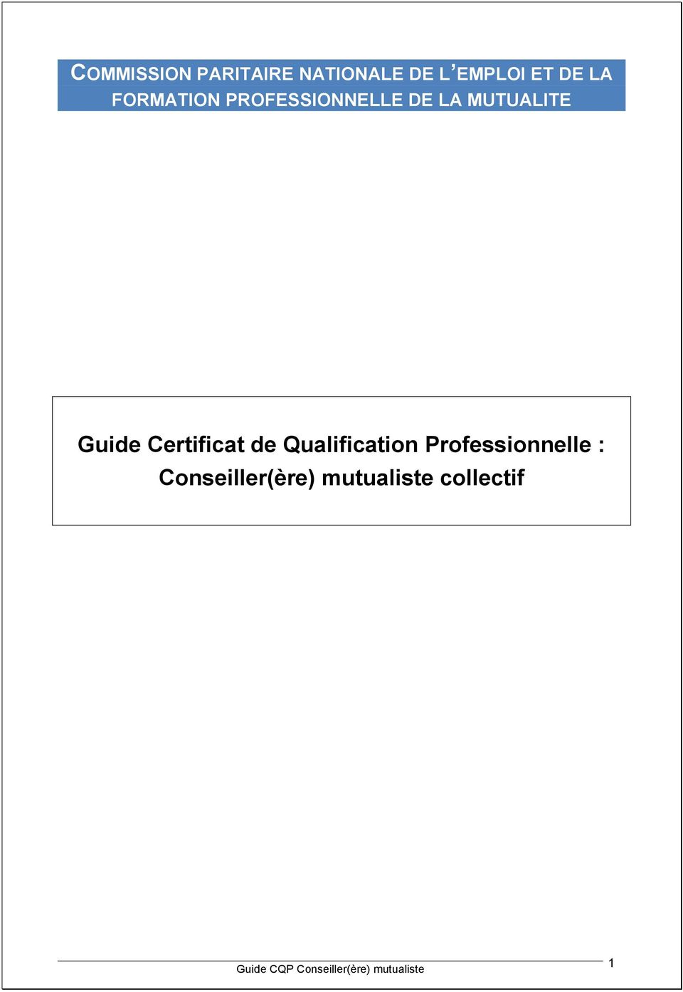 Certificat de Qualification Professionnelle :