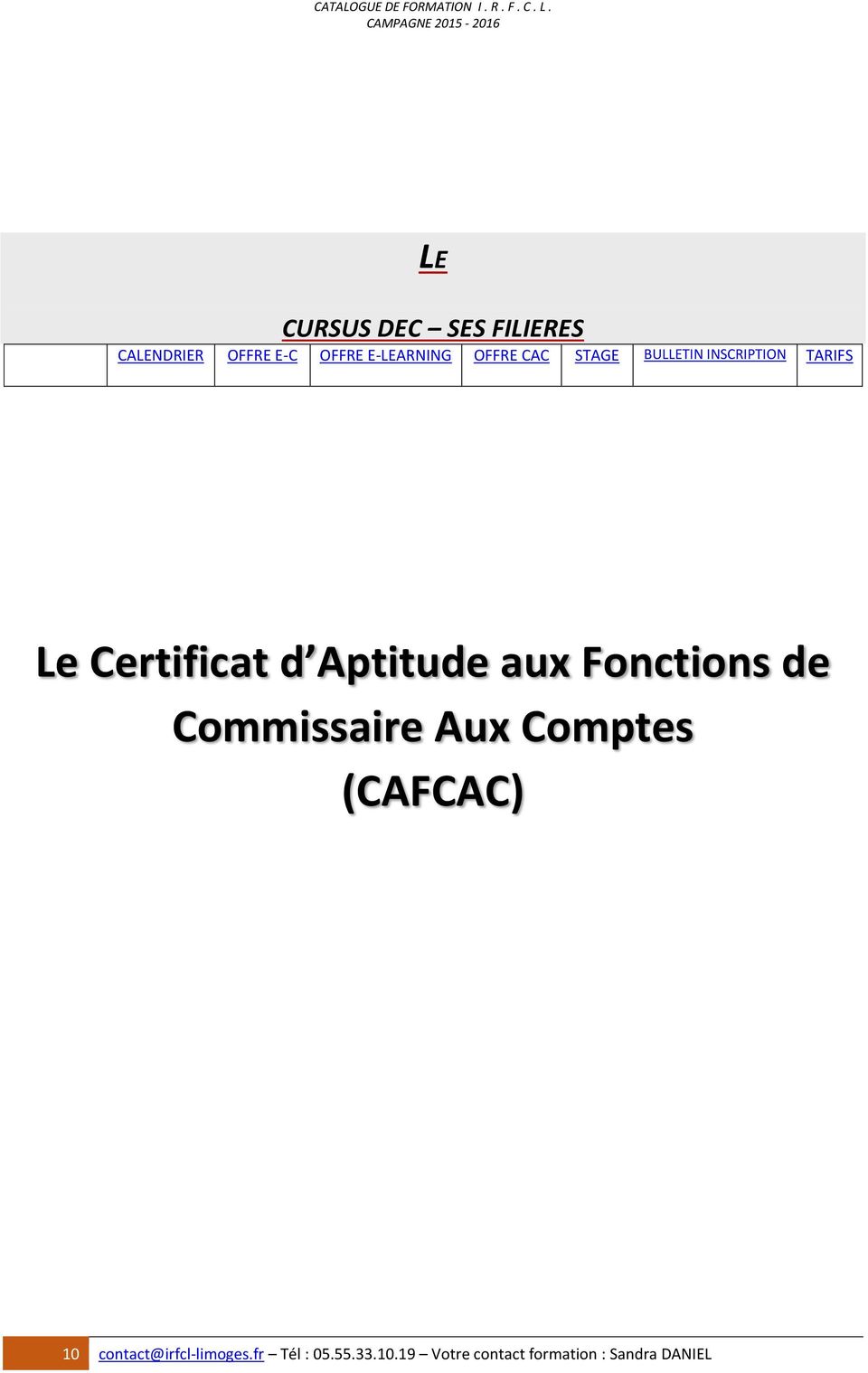 Aptitude aux Fonctions de Commissaire Aux Comptes (CAFCAC) 10