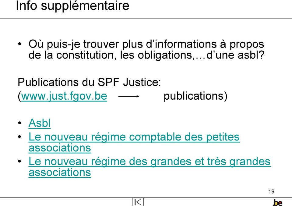 Publications du SPF Justice: (www.just.fgov.