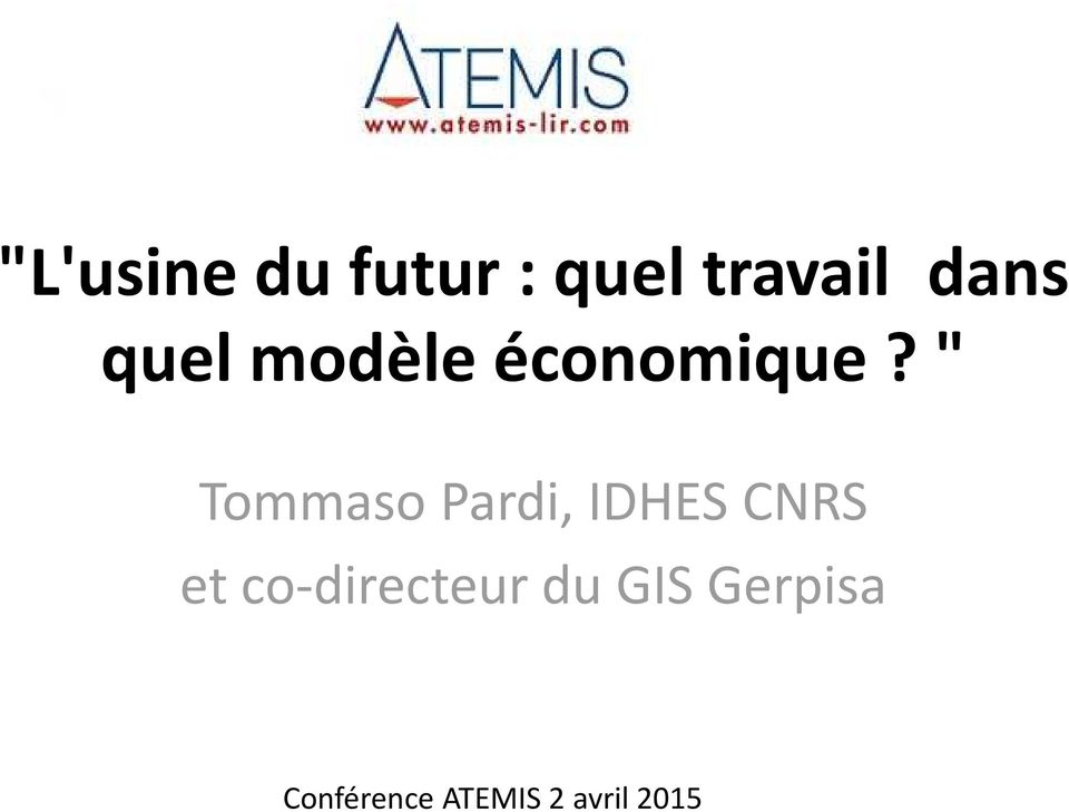 " Tommaso Pardi, IDHES CNRS et