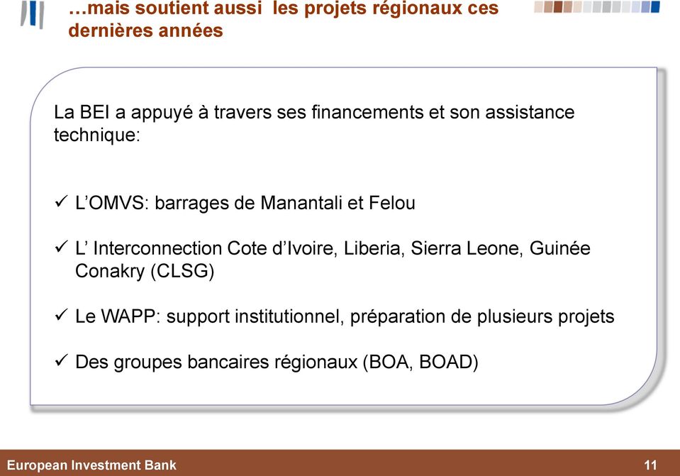 Interconnection Cote d Ivoire, Liberia, Sierra Leone, Guinée Conakry (CLSG) Le WAPP: