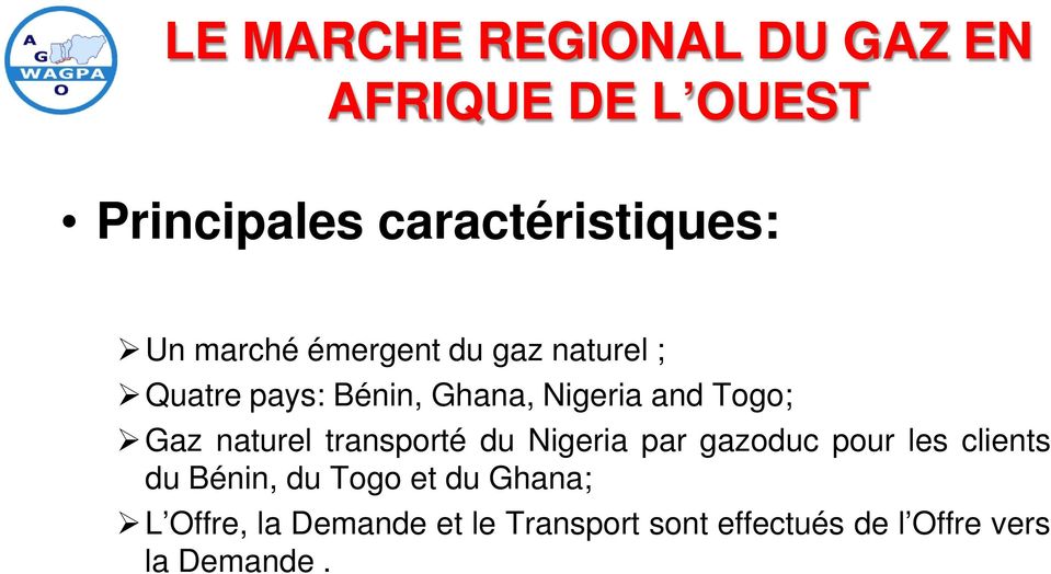 naturel transporté du Nigeria par gazoduc pour les clients du Bénin, du Togo et du