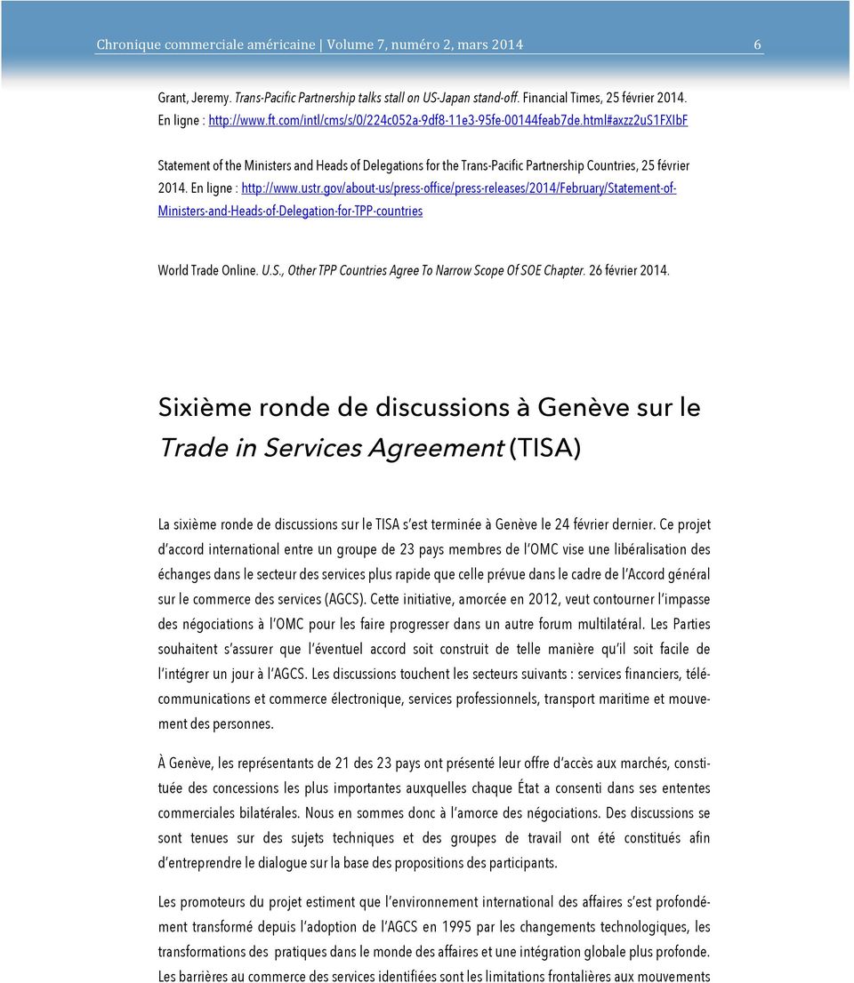gov/about-us/press-office/press-releases/2014/february/statement-of- Ministers-and-Heads-of-Delegation-for-TPP-countries World Trade Online. U.S.