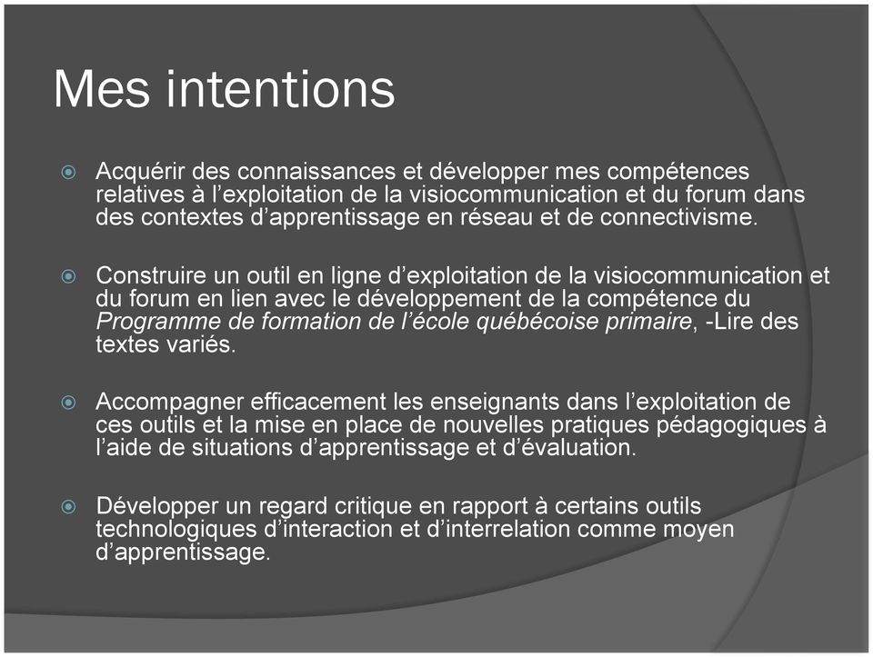 Construire un outil en ligne d exploitation de la visiocommunication et du forum en lien avec le développement de la compétence du Programme de formation de l école québécoise
