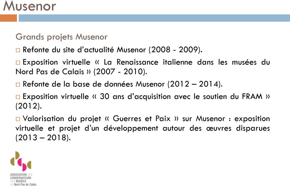 Refonte de la base de données Musenor (2012 2014).
