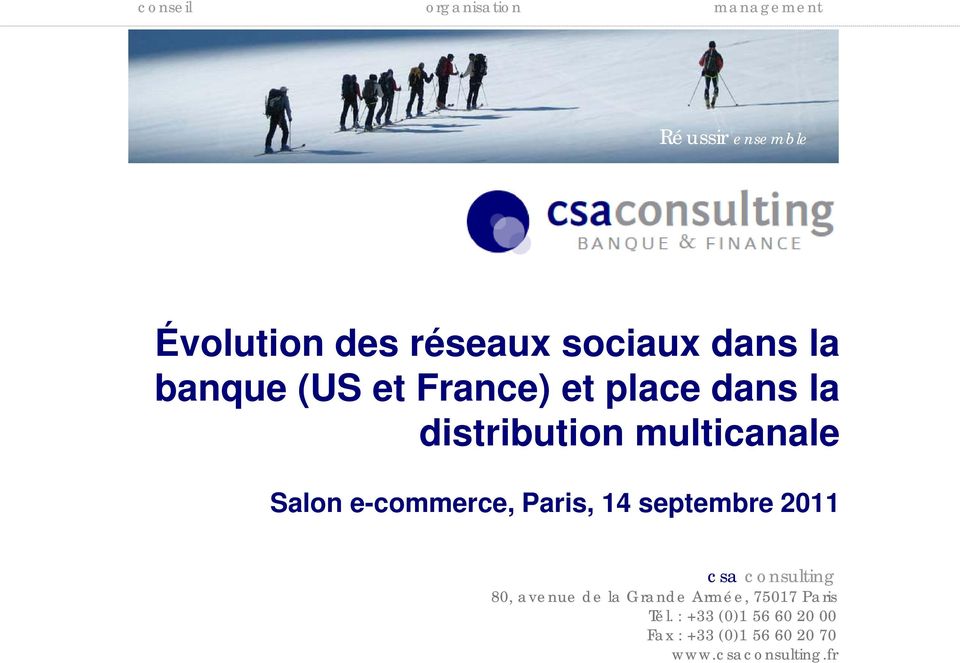 e-commerce, Paris, 14 septembre 2011 csa consulting 80, avenue de la Grande