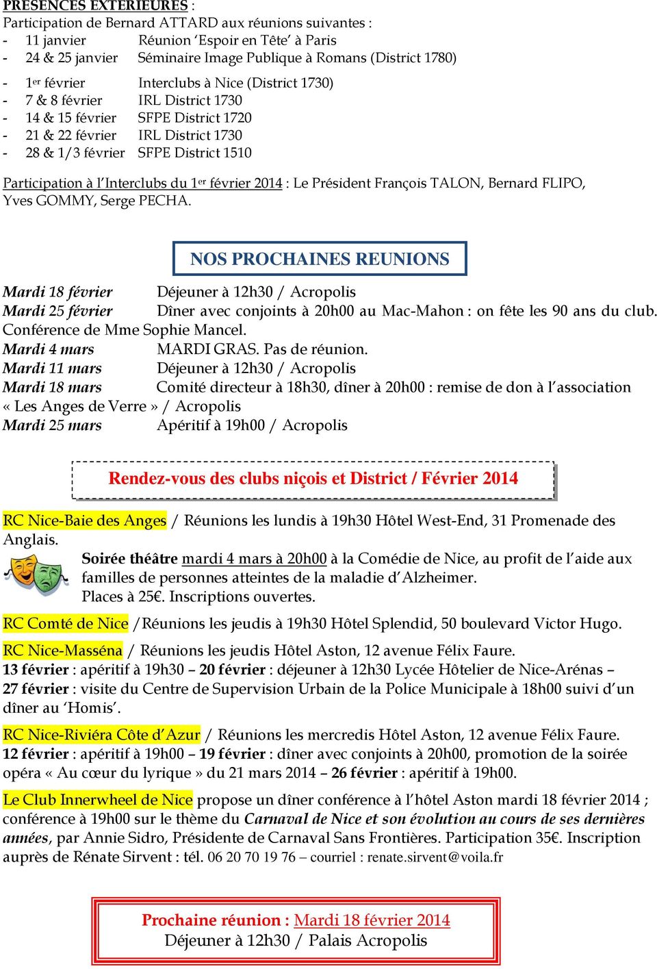 Interclubs du 1 er février 2014 : Le Président François TALON, Bernard FLIPO, Yves GOMMY, Serge PECHA.