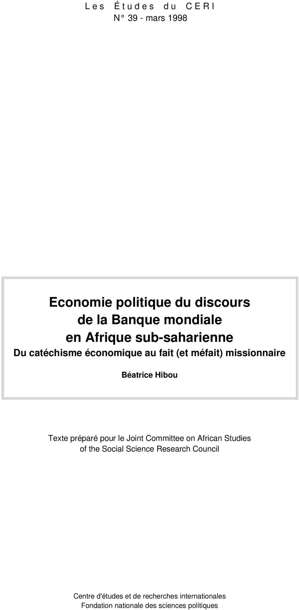 Béatrice Hibou Texte préparé pour le Joint Committee on African Studies of the Social Science