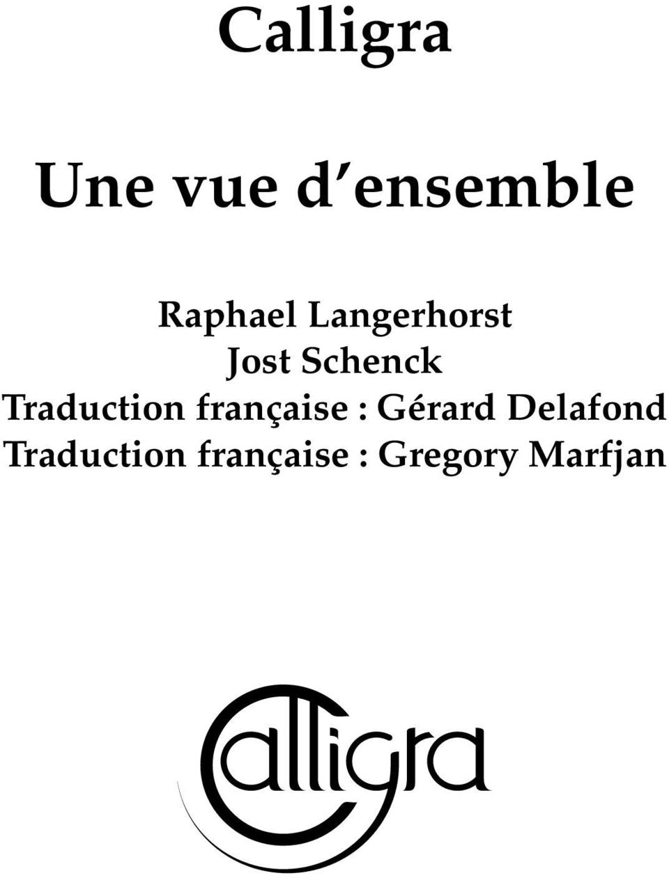 Traduction française : Gérard