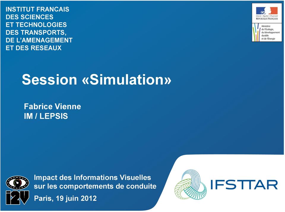 «Simulation» Fabrice Vienne IM / LEPSIS Impact des