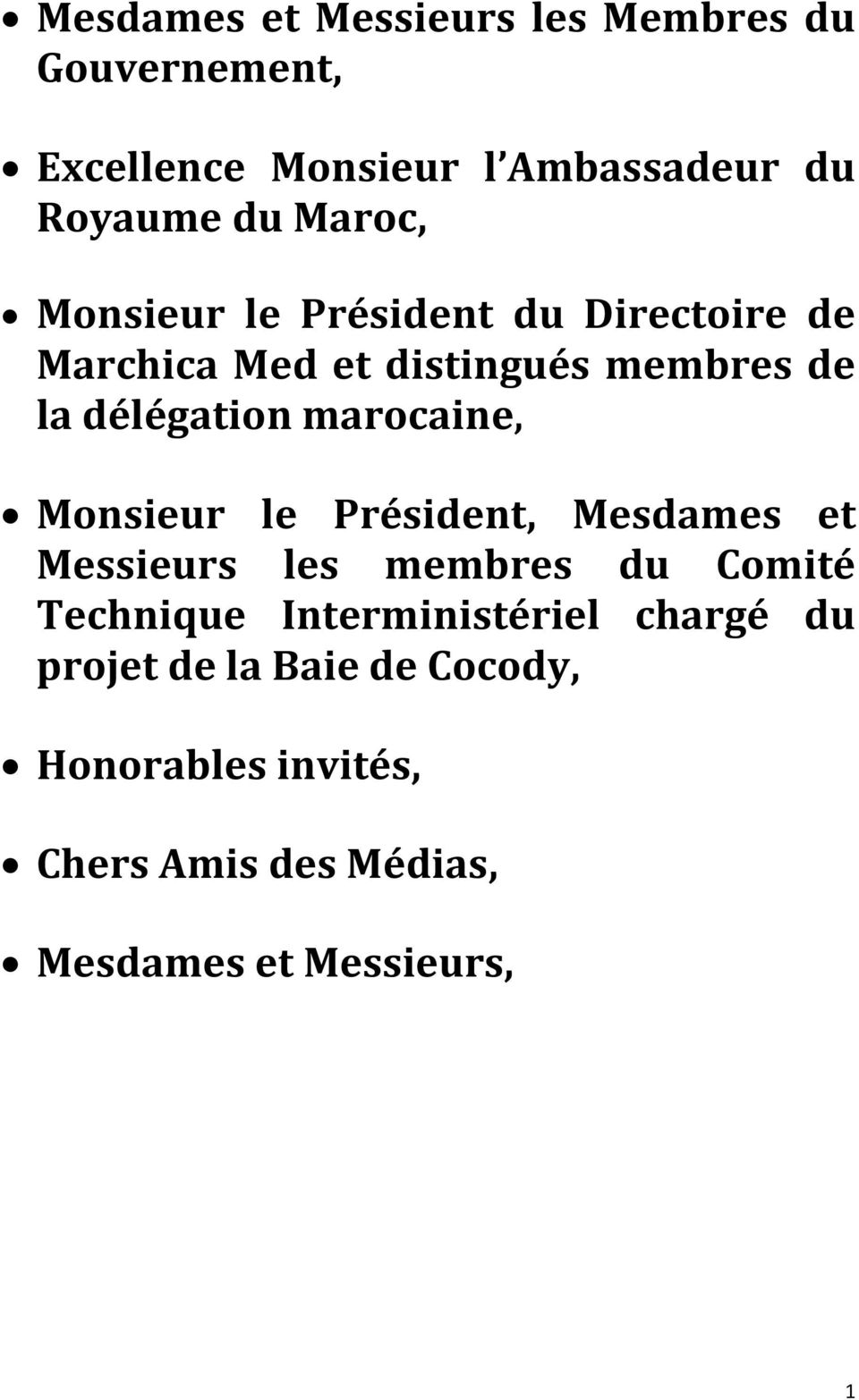 marocaine, Monsieur le Président, Mesdames et Messieurs les membres du Comité Technique