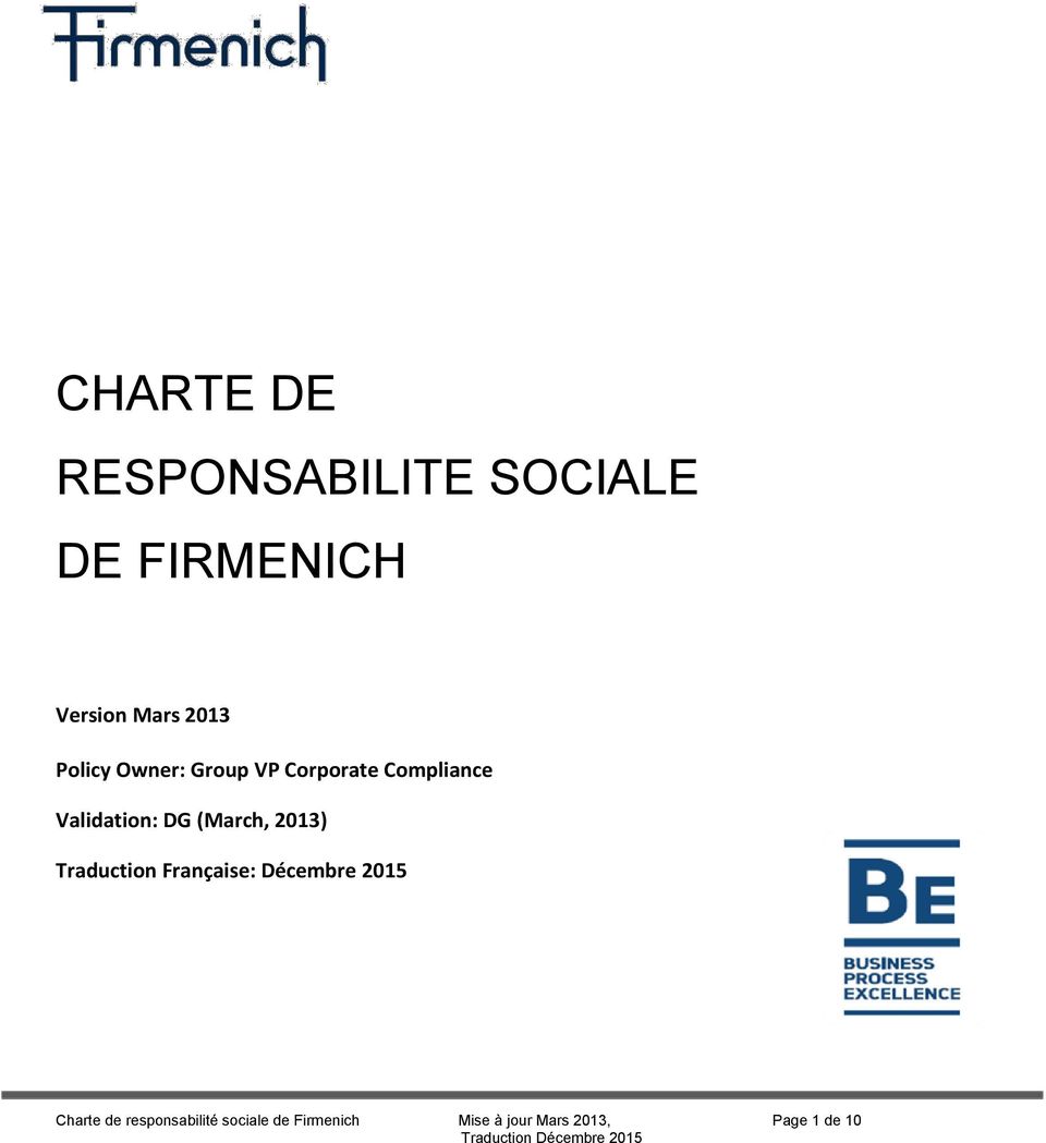 (March, 2013) Traduction Française: Décembre 2015 Charte de