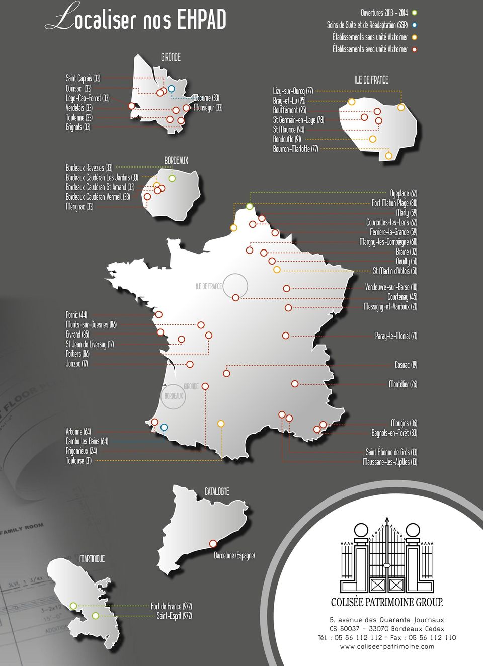 bordeaux Libourne (33) Monségur (33) Lizy-sur-Ourcq (77) Bray-et-Lu (95) Bouffémont (95) St Germain-en-Laye (78) St Maurice (94) Bondoufle (91) Bourron-Marlotte (77) ile de France Oyeplage (62) Fort